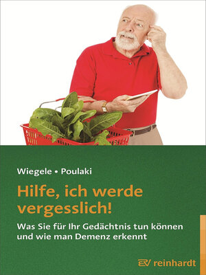 cover image of Hilfe, ich werde vergesslich!